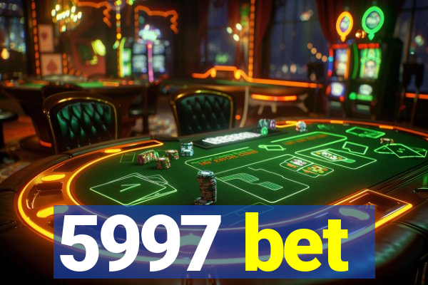 5997 bet
