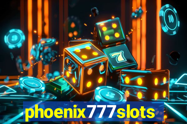 phoenix777slots
