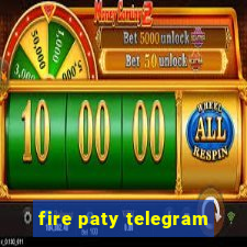 fire paty telegram