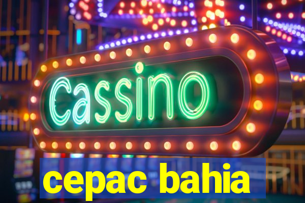 cepac bahia