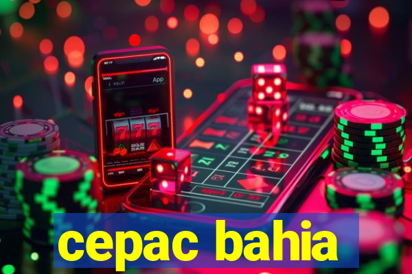 cepac bahia