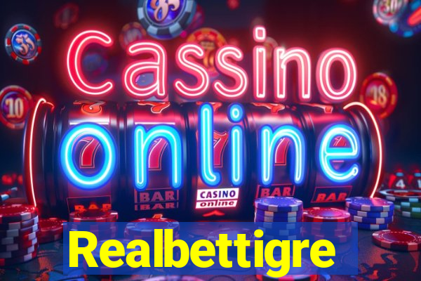 Realbettigre