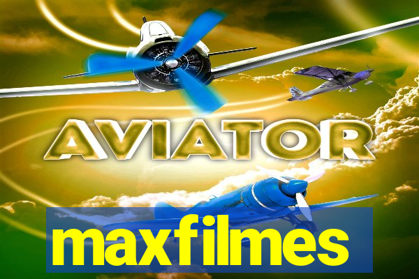 maxfilmes