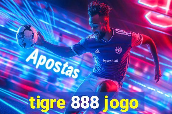 tigre 888 jogo