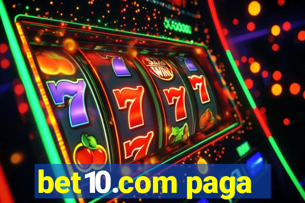 bet10.com paga