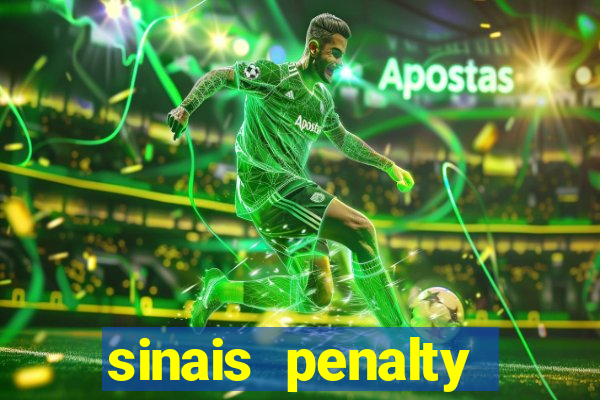 sinais penalty shoot out