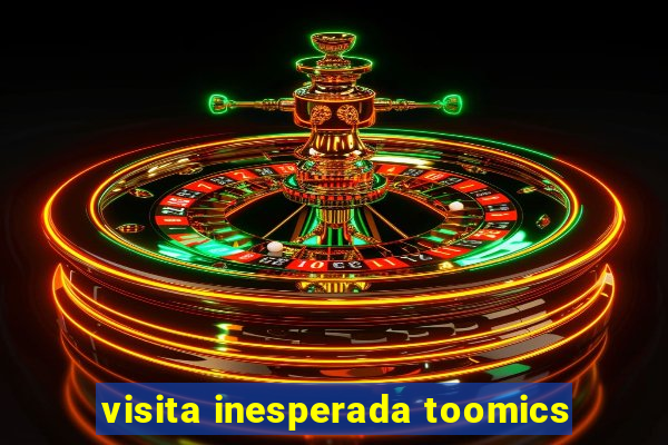 visita inesperada toomics