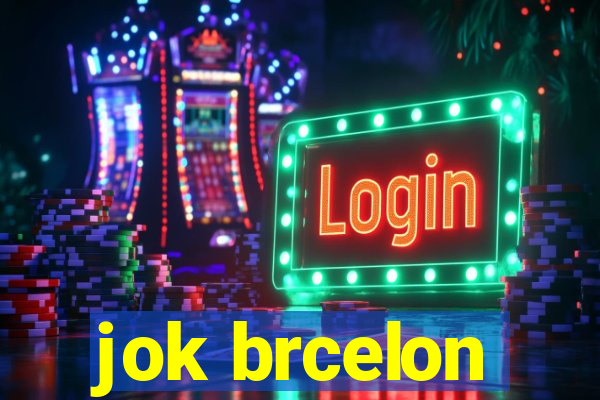 jok brcelon