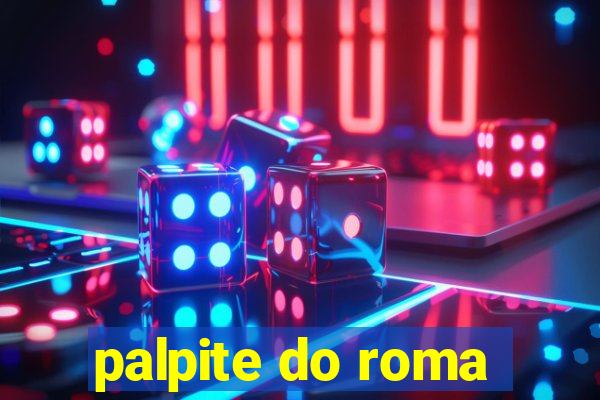 palpite do roma