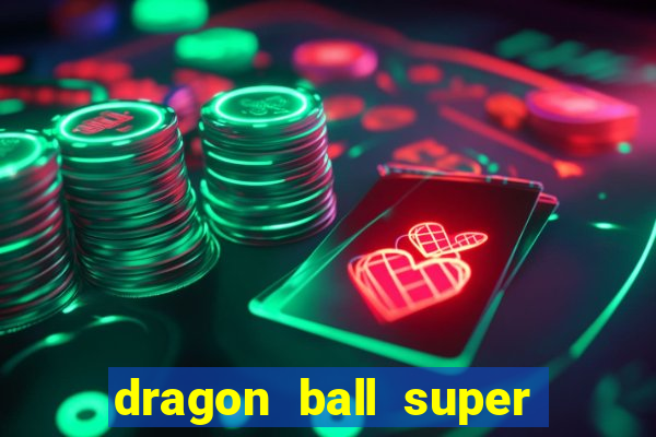 dragon ball super super hero redecanais