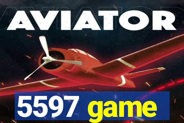 5597 game