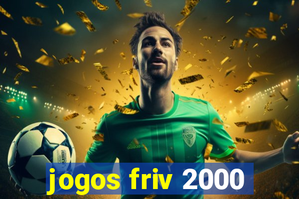 jogos friv 2000