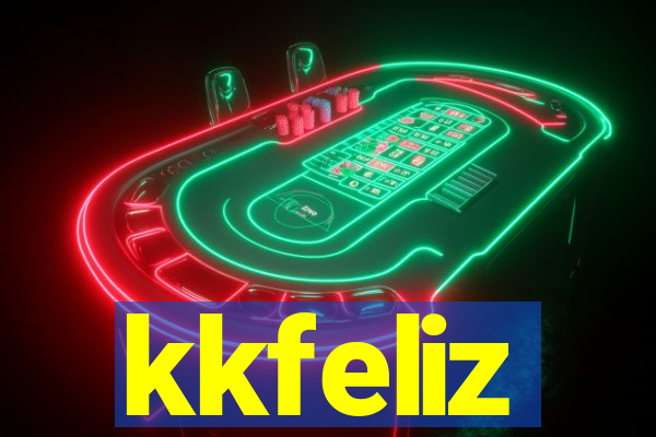 kkfeliz