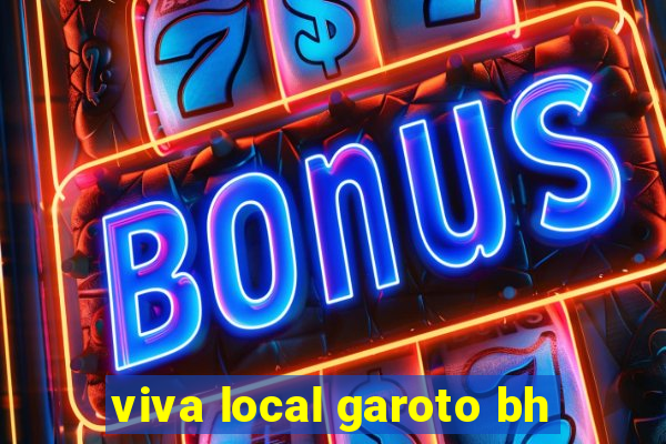 viva local garoto bh