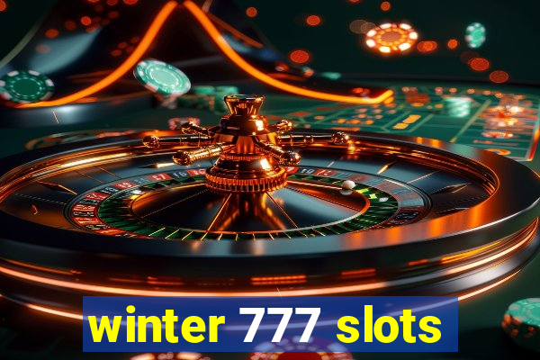 winter 777 slots