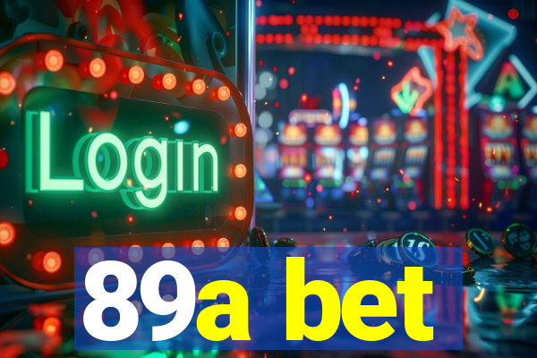 89a bet