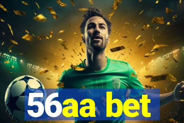 56aa bet