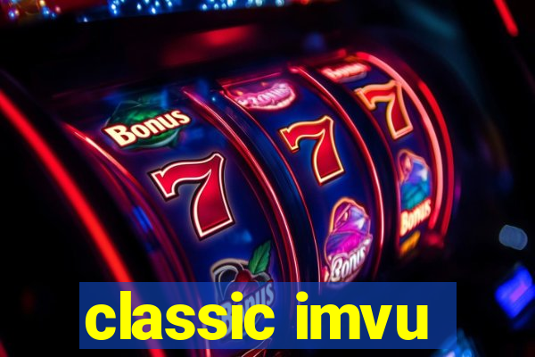 classic imvu