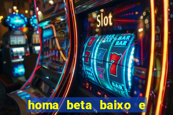 homa beta baixo e glicose normal