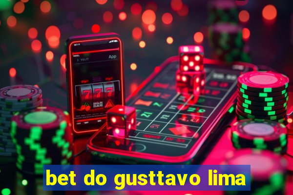 bet do gusttavo lima