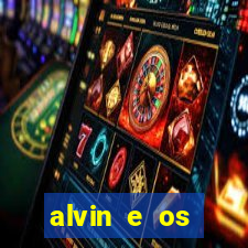 alvin e os esquilos 3 filme completo dublado mega filmes