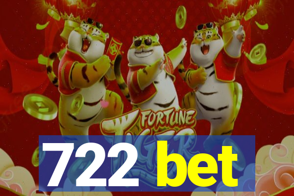722 bet