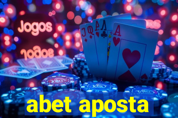 abet aposta