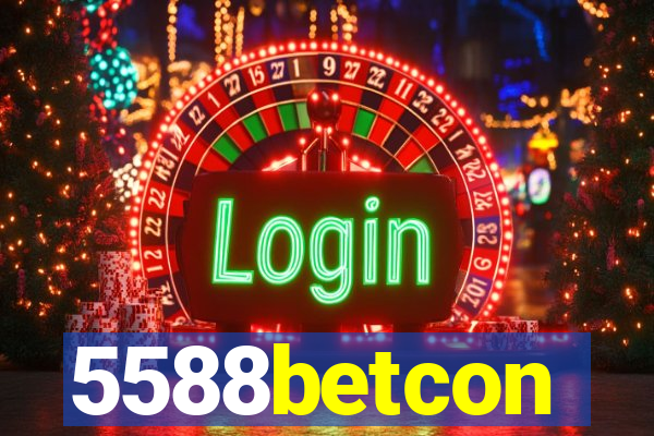 5588betcon