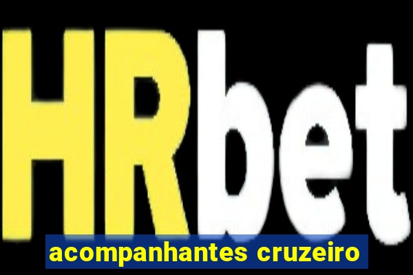 acompanhantes cruzeiro