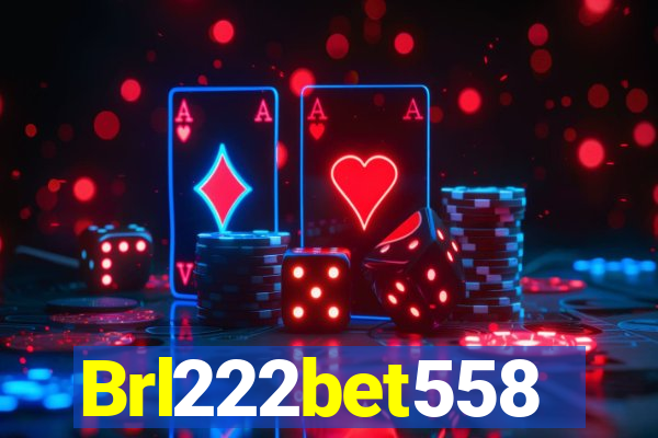 Brl222bet558