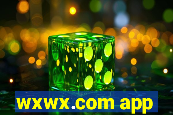wxwx.com app