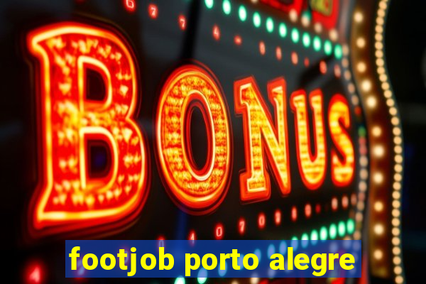 footjob porto alegre