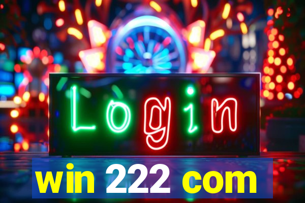 win 222 com