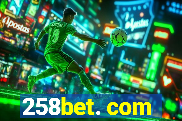 258bet. com