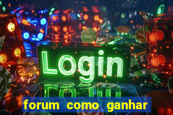 forum como ganhar na loteria
