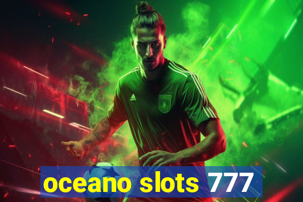 oceano slots 777
