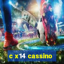 c x14 cassino