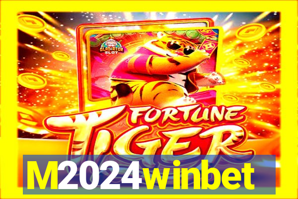 M2024winbet