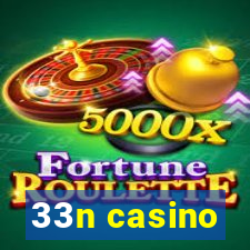 33n casino