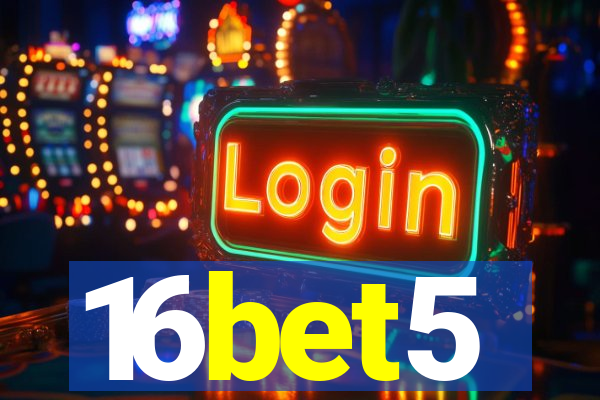 16bet5