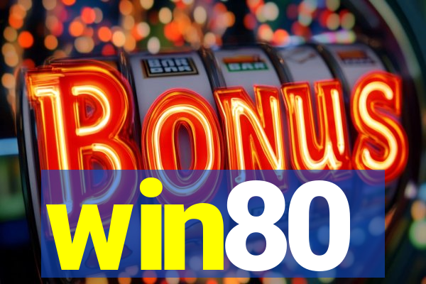 win80
