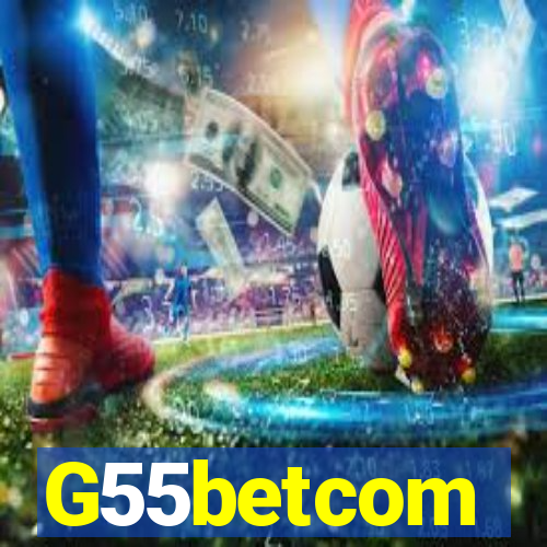 G55betcom