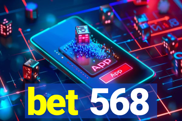bet 568