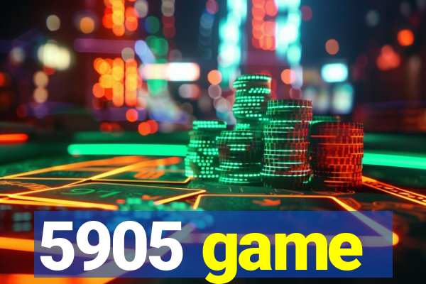 5905 game