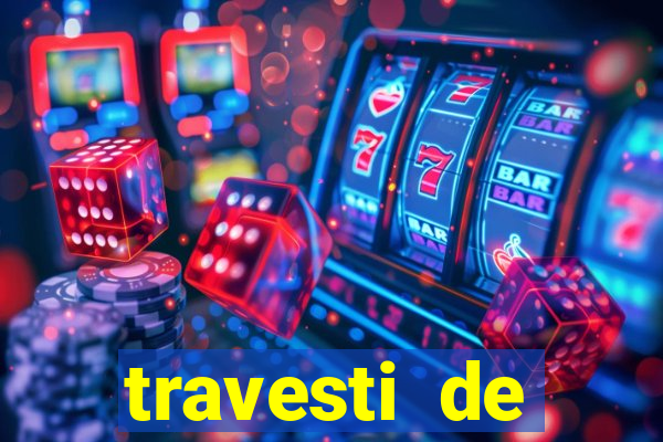 travesti de programa de salvador