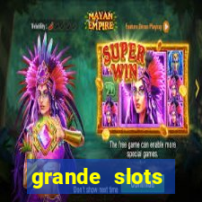 grande slots jackpot louco