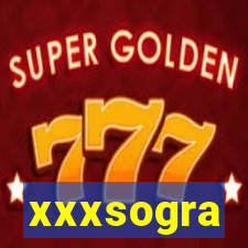 xxxsogra