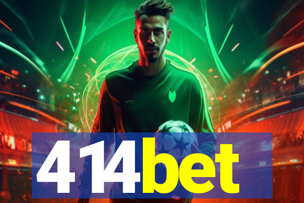 414bet