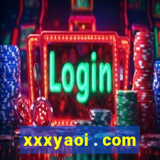 xxxyaoi . com