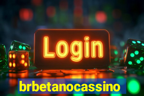 brbetanocassino